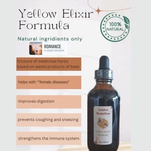 May include: A dark glass bottle of Yellow Elixir Formula with a dropper, labeled "Golden Medallion." The image includes text stating "Support immune system" and "Natural ingredients only." The product is described as a tincture of medicinal herbs based on bee waste products.