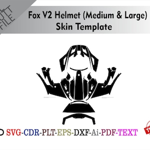 Könnte beinhalten: Schwarze Helm-Skin-Vorlage mit dem Text "Fox V2 Helmet (Medium & Large) Skin Template". Das Design umfasst eine Helmumriss und die Dateitypen: SVG, CDR, PLT, EPS, DXF, Ai, PDF und TEXT. Ein roter "TESTED" Stempel befindet sich in der Ecke.