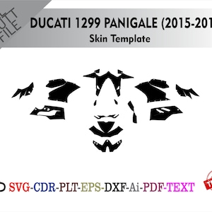 May include: Black skin template for a Ducati 1299 Panigale motorcycle (2015-2017). The template includes various cut files for the motorcycle's body. The image also includes the text "SVG-CDR-PLT-EPS-DXF-Ai-PDF-TEXT" and "TESTED".