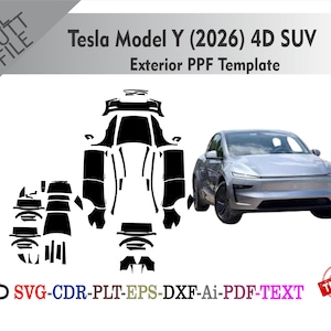 May include: A silver Tesla Model Y 4D SUV is shown next to a black PPF template. The text "Tesla Model Y (2026) 4D SUV Exterior PPF Template" is displayed above the car. The image also includes the text "SVG-CDR-PLT-EPS-DXF-Ai-PDF-TEXT" and a "TESTED" stamp.