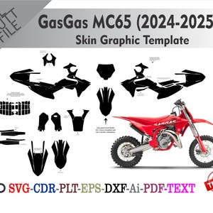 Puede incluir: Una motocicleta GasGas MC65 roja con plantillas gráficas negras. La imagen incluye el texto "GasGas MC65 (2024-2025) Skin Graphic Template" y opciones de tipo de archivo: SVG, CDR, PLT, EPS, DXF, Ai, PDF y TEXT. También es visible un sello "TESTED".