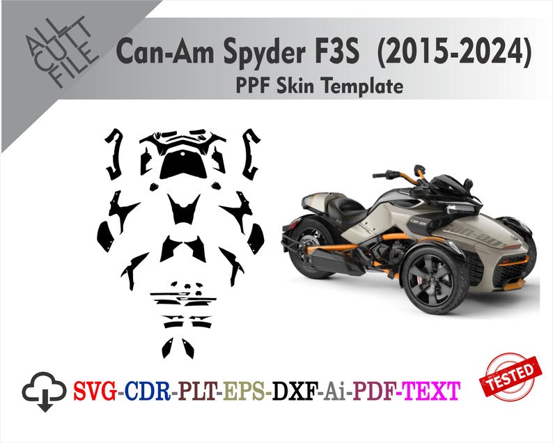 Puede incluir: Un modelo de piel PPF Can-Am Spyder F3S (2015-2024), con un dise&ntilde;o de archivo de corte negro y una motocicleta de tres ruedas. La imagen incluye el texto "SVG-CDR-PLT-EPS-DXF-Ai-PDF-TEXT" y un sello "TESTED".