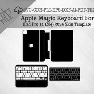 May include: Black and white digital template for an Apple Magic Keyboard for iPad Pro 11 (M4) 2024. The design includes outlines of the keyboard, iPad, and case, with the Apple logo visible. Text includes "SVG-CDR-PLT-EPS-DXF-Ai-PDF-TEXT".