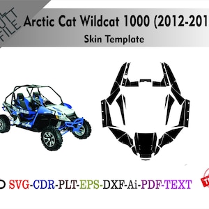 May include: An image featuring an Arctic Cat Wildcat 1000 (2012-2014) side-by-side UTV. The image includes a full-color photo of the vehicle and a black skin template. Text includes "SVG-CDR-PLT-EPS-DXF-Ai-PDF-TEXT" and "TESTED".