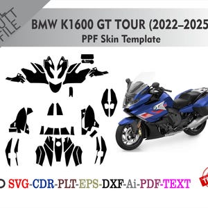 Könnte beinhalten: Blau-silbernes BMW K1600 GT TOUR Motorrad mit einer schwarzen PPF-Skin-Vorlage. Die Vorlage zeigt Schnittdateien. Der Text "BMW K1600 GT TOUR (2022-2025)" und Dateityp-Symbole sind ebenfalls enthalten.