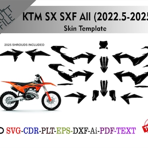 May include: An orange and black KTM SX SXF All (2022.5-2025) skin template. The image includes a motorcycle and black templates for the skin. Text includes "2025 SHROUDS INCLUDEO" and file type options.