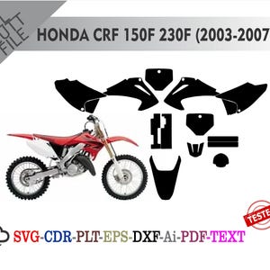 Könnte beinhalten: Ein rotes und weißes Honda CRF 150F 230F Motorrad mit schwarzen Teilen und einem Satz schwarzer Schnittdateien. Der Text "HONDA CRF 150F 230F (2003-2007)" wird über dem Motorrad angezeigt. Das Bild enthält auch den Text "SVG-CDR-PLT-EPS-DXF-Ai-PDF-TEXT".