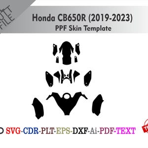 May include: A black PPF skin template for a Honda CB650R motorcycle, model years 2019-2023. The template includes various cut-out shapes for different parts of the motorcycle. The image also includes the text "SVG-CDR-PLT-EPS-DXF-Ai-PDF-TEXT".
