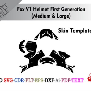 Puede incluir: Una plantilla de piel en blanco y negro para un casco Fox V1, primera generación, en tallas mediana y grande. La imagen incluye el texto "Skin Template" y opciones de tipo de archivo: SVG, CDR, PLT, EPS, DXF, Ai, PDF y TEXT.