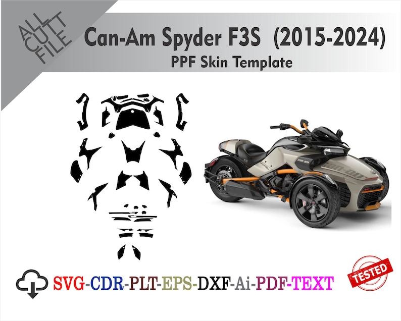 Puede incluir: Un modelo de piel PPF Can-Am Spyder F3S (2015-2024), con un dise&ntilde;o de archivo de corte negro y una motocicleta de tres ruedas. La imagen incluye el texto "SVG-CDR-PLT-EPS-DXF-Ai-PDF-TEXT" y un sello "TESTED".