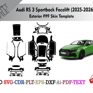 May include: A green Audi RS 3 Sportback car next to a black and white exterior PPF skin template. The image includes the text "Audi RS 3 Sportback Facelift (2025-2026) Exterior PPF Skin Template" and file type icons.