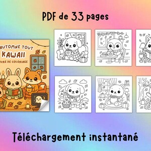 May include: A digital download of a "Kawaii" autumn-themed coloring book with 33 pages. The cover art shows cute animal characters. Additional pages display line art of animals in autumn settings. Text includes "PDF de 33 pages" and "T&eacute;l&eacute;chargement instantan&eacute;".