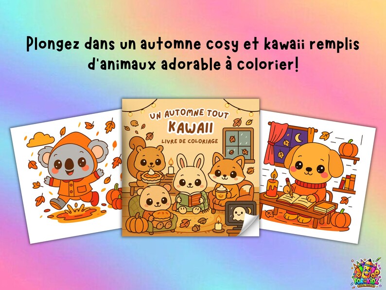 May include: A colouring book cover with the title "Un Automne Tout Kawaii" and the text "Livre de Coloriage". The image features cute cartoon animals in an autumn setting, including a koala, squirrel, rabbit, and fox. The background is a gradient of pink, purple, and blue.