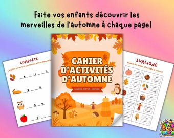 Cahier d'activités sur L'automne : Coloriages, Mots-cachés, Labyrinthe et bien plus encore