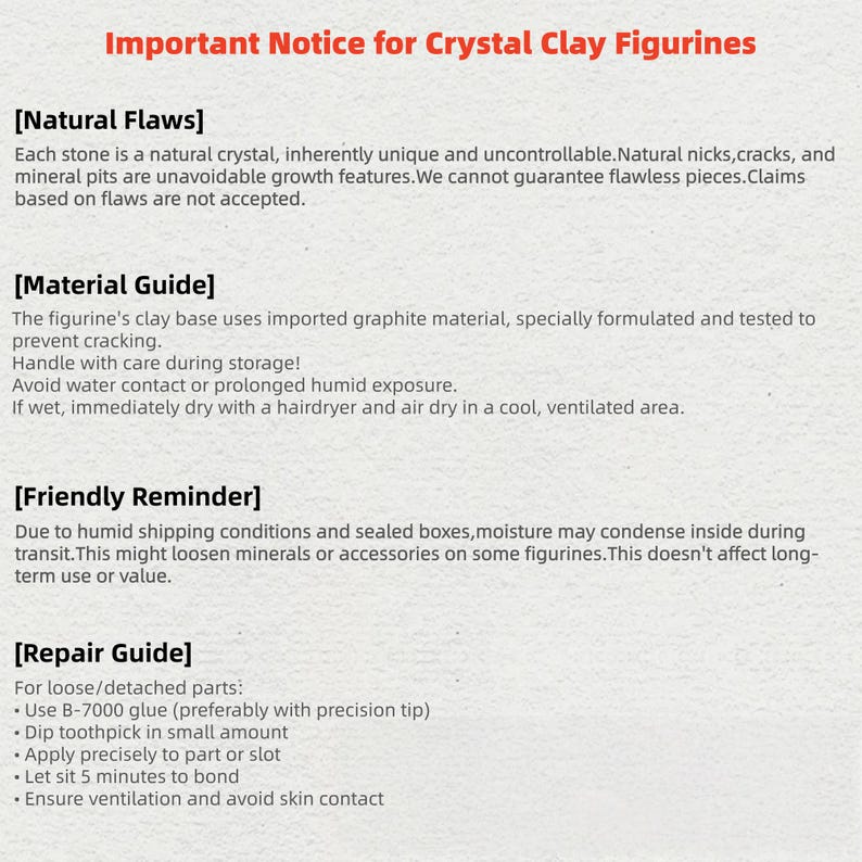May include: A white paper with text titled "Important Notice for Crystal Clay Figurines." The text details natural flaws, material care, friendly reminders, and repair instructions for crystal clay figurines.