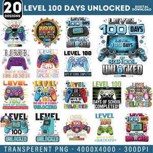 May include: A digital download graphic with 20 designs, each displaying "Level 100 Days Unlocked." The designs feature game controllers and the text "Level 100" and "Days of School." The color palette includes blue, green, and red, with a variety of styles.