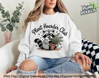 Plant Hoarder Raccoon PNG: Funny Gardening Meme (Digital Download