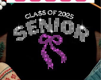 Senior Class Of 2025 Rhinestone Svg, Graduation Rhinestone Svg, Senior 2025 Svg, Rhinestone Svg, Graduation, Bling T Shirt Design, Svg Eps
