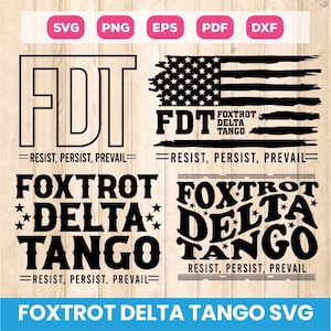 Op de afbeelding: Zwart-wit digitaal ontwerp met de tekst "FDT" en "FOXTROT DELTA TANGO" met de zin "RESIST, PERSIST, PREVAIL" die onder elke regel tekst wordt herhaald. Het ontwerp bevat ook een gestileerde Amerikaanse vlag met de tekst "FOXTROT DELTA TANGO" in een banner.