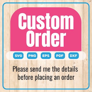 Aangepast ontwerp, aangepaste volgorde, gepersonaliseerde Svg, professionele grafisch ontwerpservice, aangepaste Svg, Cricut, sublimatie, Png Eps Dxf Svg Pdf