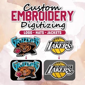 Puede incluir: Imagen que muestra servicios de digitalización de bordado personalizado. El texto dice "Custom Embroidery Digitizing" con "LOGO • HATS • JACKETS" debajo. Los ejemplos incluyen los logotipos de los Grizzlies y los Lakers, con versiones bordadas debajo.