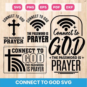 Connect To God the Password Is Prayer Svg Bundle, Worship Sayings Svg, Prayer Svg, Connect to God Svg, Religious Svg, Christian, Cricut, Png