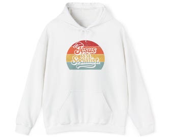 Jesus Is a Socialist Hoodie, Retro Christmas Sweatshirt for Progressive Christians, Funny Leftist Holiday Gift, Unisex Hoodie