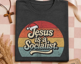 Camiseta "Jesus é Socialista", Camiseta Retrô de Natal para Cristãos Progressistas, Presente Engraçado de Natal para Esquerdistas, Camiseta Unissex