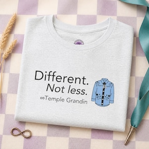 Temple Grandin Autism Acceptance Tee: Different Not Less Neurodiversity Affirming Soft Shirt for Advocates immagine 1
