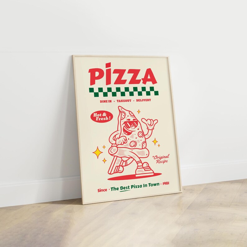 May include: A framed poster with a retro pizza theme. The word "PIZZA" is in red, above a green and black checkered pattern. A cartoon pizza slice with sunglasses is featured. Text includes "DINE IN TAKEOUT DELIVERY", "Hot & Fresh!", and "Since The Best Pizza In Town - 1981".