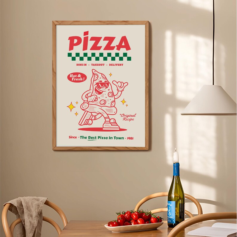 May include: A framed poster with a retro pizza design. The red and white graphic features a pizza slice character wearing sunglasses and a thumbs-up gesture. Text includes "PIZZA," "DINE IN - TAKEOUT - DELIVERY," and "Since - The Best Pizza In Town - 1981."