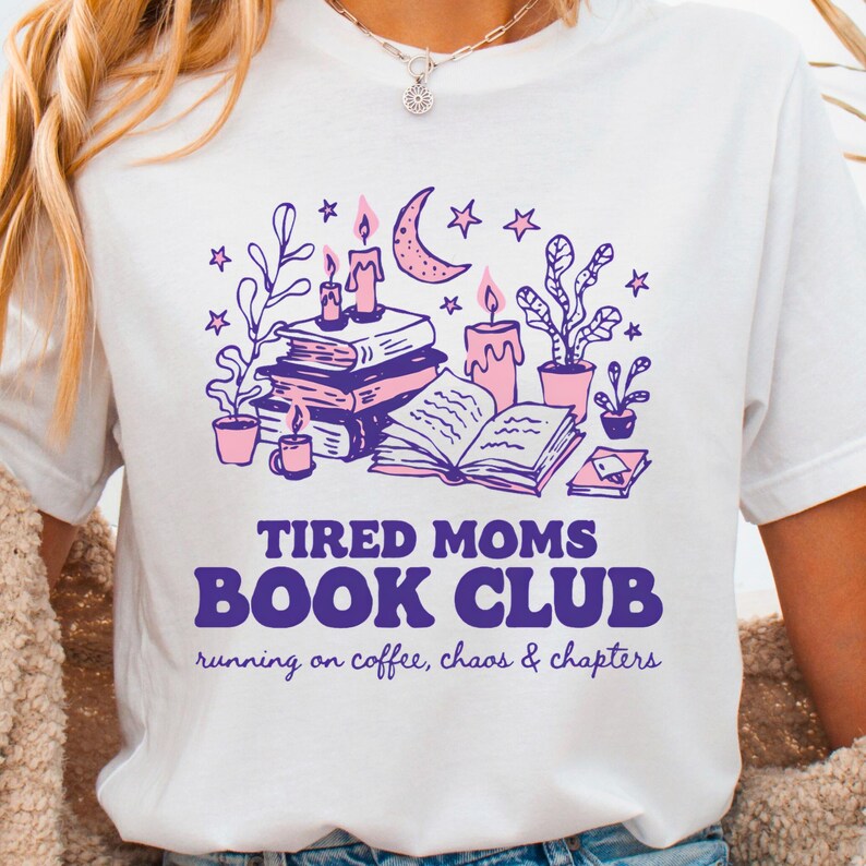 This Book Lover Mom PNG is perfect for readers who love coffee and books. Featuring a cozy book club aesthetic, this digital design is ideal for mom shirts, reading lovers, and DIY sublimation projects.

A fun Tired Moms Book Club design made for busy moms who love reading and coffee. Perfect for creating trendy shirts, tote bags, mugs, and crafting projects.

Create cozy book lover designs with this Reading Mom PNG. Perfect for book club shirts, coffee lover gifts, and sublimation crafts.