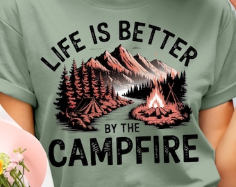 Life Is Better By The Campfire T-Shirt: Unisex Camping Crew Tee