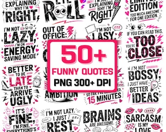 Sarcastic Quotes Bundle PNG , Sarcasm PNG , Funny Quotes , Sassy Quotes , Funny Sarcastic Quotes , Shirt Designs , Funny Mom Shirt Designs