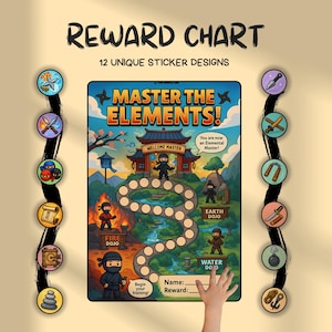 May include: A colorful reward chart with the text "REWARD CHART" and "MASTER THE ELEMENTS!". The chart features a ninja theme with 12 unique sticker designs and a path for tracking progress. A hand is reaching towards the chart.