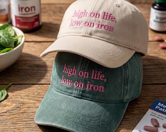 Embroidered High On Life Low On Iron Hat, Funny Anemia Gift, Sarcastic Hat for Women, Cute Washed Cotton Baseball Cap, Iron Deficiency Gift