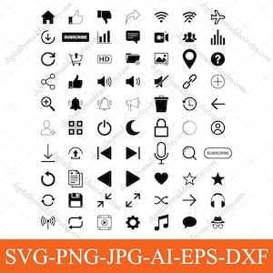 May include: A set of black and white icons, featuring symbols for home, thumbs up, subscribe, and other media and web design elements. The image includes the text "SVG-PNG-JPG-AI-EPS-DXF".