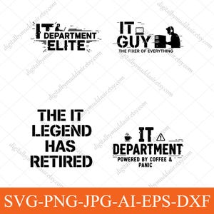 Op de afbeelding: Een digitale afbeelding met vier zwart-witte IT-thema ontwerpen. Tekst bevat "IT DEPARTMENT ELITE", "IT GUY THE FIXER OF EVERYTHING", "THE IT LEGEND HAS RETIRED" en "IT DEPARTMENT POWERED BY COFFEE & PANIC".