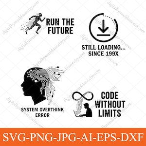 May include: Black and white digital art with tech-themed designs. Includes a running figure with circuit board details, the text "RUN THE FUTURE," and a download icon with "STILL LOADING... SINCE 199X."