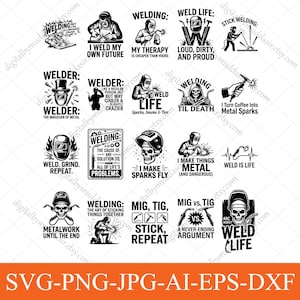 Peut inclure: Une collection de vingt motifs graphiques en noir et blanc sur le thème du soudage, incluant des illustrations de soudeurs avec casques, de crânes et d'outils de soudure, accompagnés de divers slogans comme Weld Life et Weld Grind Repeat.