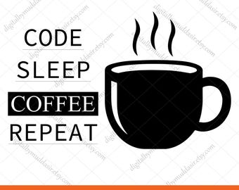Funny Programmer Quotes svg, Code Sleep Coffee Repeat SVG, Computer Programmer svg, Tech Inspired svg | Coding Developer SVG for T-Shirts