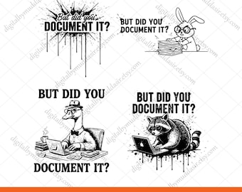 Mais avez-vous documenté la conception de T-Shirt svg png, citation drôle à la mode png, développeur technique svg, humour de travail raton laveur sarcastique collègue, silly goose