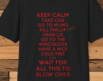 Shaun of the Dead Quote T-Shirt | Front and Back Design