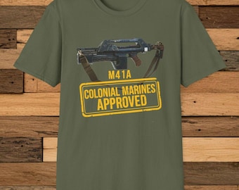 Aliens M41A Pulse Rifle Unisex Softstyle T-Shirt, Funny Joke Tee for Movie Fans, Colonial Marines Approved, Great Gift