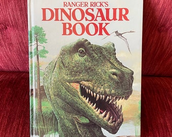 Vintage 1984 “Ranger Rick’s Dinosaur Book” Hardcover Children’s Book - Fossils - Dinosaur Illustrations - Large Dinosaur Book