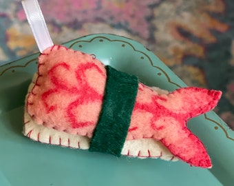 Handmade Felt Shrimp Sushi Ornament - sushi lover ornament - miniature food - funny food ornament - Fun Yankee Swap Gift - Ready to Ship