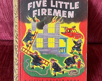 Vintage 1948 “Five Little Firemen” A Little Golden Book - Illustrated by Tibor Gergely - D Edition - Color and Black & White - Firetruck