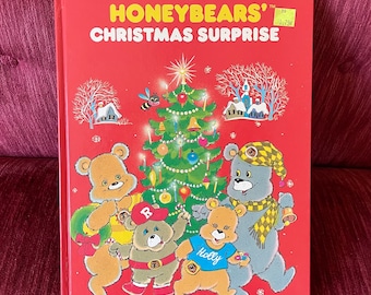Vintage 1984 “The Honeybears’ Christmas Surprise” Hardcover Book - Vintage Christmas Book - Kids’ Christmas Story - 80s Nostalgia 1980s