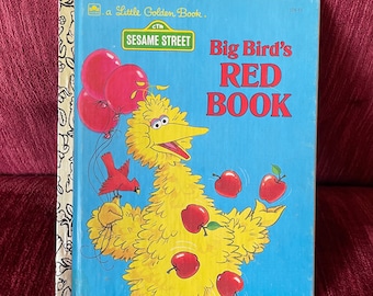 Vintage Little Golden Book - “Big Bird’s Red Book” Sesame Street Book - Comic Style Kids Book - Sesame Street Muppets - Funny Kids Book