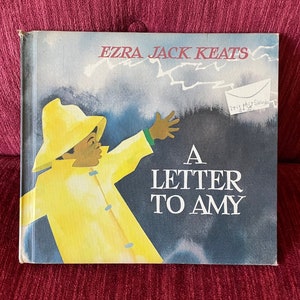 Vintage 1968 “A Letter to Amy” Hardcover Book - Ezra Jack Keats - Birthday Story - Peter - Vintage Children’s Story - Classic Kids Book
